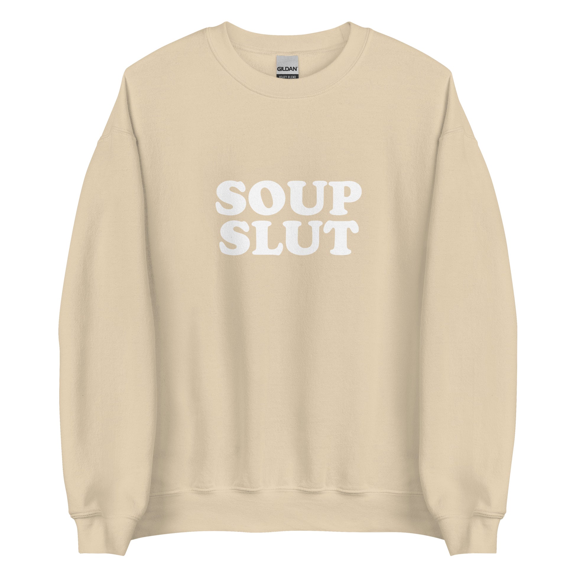 Beige  soup slut sweatshirt from Nina's Funky Shop by ninanush - Do you love soup? Looking for a funny gift for a friend? Our Soup Slut Sweatshirt is soft, comfortable and just what you need. It's a unisex foodie sweatshirt that comes in a variety of colors with "soup slut", expertly printed on the front. A perfect funny foodie sweatshirt for cozy nights in or stand out soup lover streetwear.