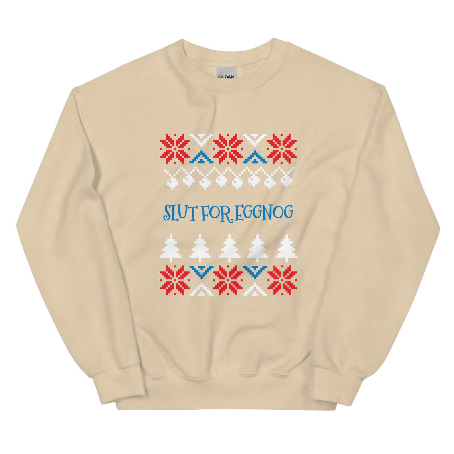 Beige Slut For Eggnog Christmas Sweatshirt from Nina's Funky Shop by ninanush - Do you love eggnog? Looking for a funny Christmas sweatshirt? Our Slut For Eggnog Christmas Crew Neck Sweatshirt is just what you need. It's a unisex holiday sweatshirt that comes in a variety of colors with "Slut For Eggnog", expertly printed on the front. A funny Christmas sweatshirt for a holiday party.