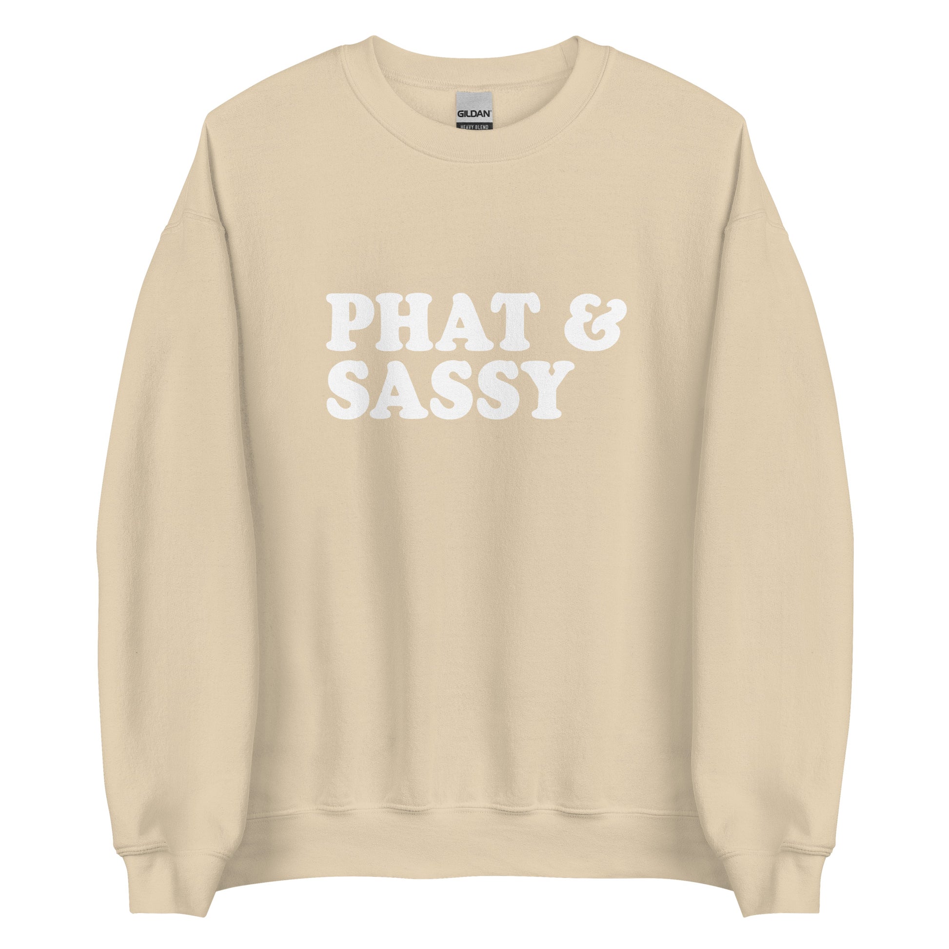 Beige Phat & Sassy Sweatshirt from Nina's Funky Shop by ninanush - Feeling phat? Looking for a funny gift for your sassy friend? Our Phat and Sassy Crew Neck Sweatshirt is soft, comfortable and just what you need. It's a unisex sweatshirt that comes in a variety of colors with "Phat & Sassy", expertly printed on the front. A unique and funny sweatshirt for cozy nights in or stand out streetwear.