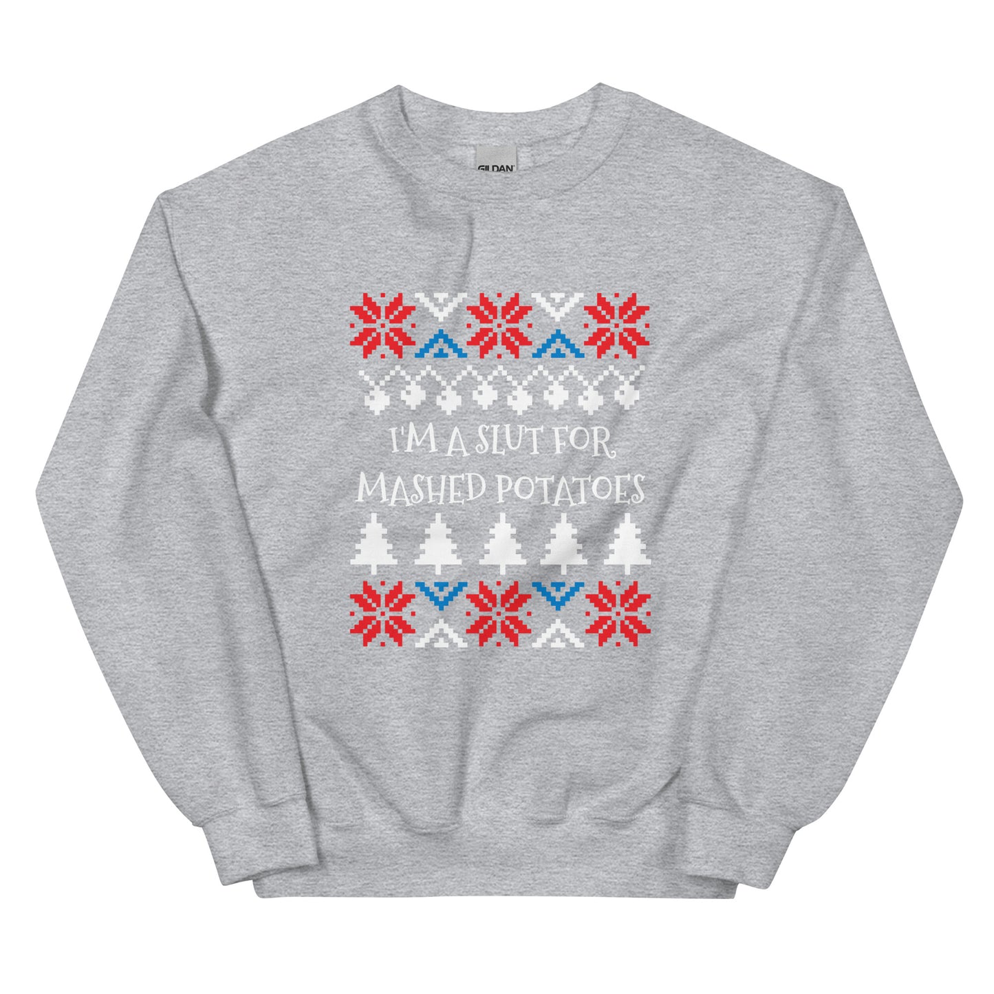 Light Gray I'm A Slut For Mashed Potatoes Christmas Sweatshirt from Nina's Funky Shop by ninanush - Love mashed potatoes? Looking for a funny Christmas sweatshirt? Our I'm A Slut For Mashed Potatoes Christmas Crew Neck Sweatshirt is just what you need. It's a unisex holiday sweatshirt with "I'm A Slut For Mashed Potatoes" on the front. A funny Christmas sweatshirt for a holiday party or a cozy night in.