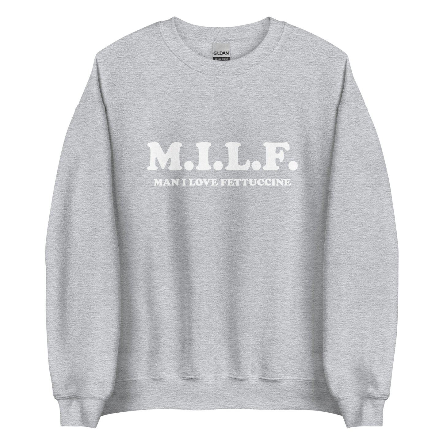 Light Gray M.I.L.F. Man I Love Fettuccine Sweatshirt from Nina's Funky Shop by ninanush -Do you love fettuccine? Looking for a funny foodie gift? Our M.I.L.F. Crew Neck Sweatshirt is just what you need. It's a unisex M.I.L.F. sweatshirt with "M.I.L.F. Man I Love Fettuccine", expertly printed on the front. A funny sweatshirt for cozy nights in or a statement pasta lover gift for your favorite foodie.