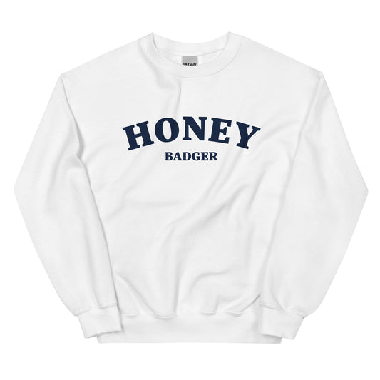 White honey badger lover sweatshirt - Stand out in this honey badger sweatshirt. It's a soft and comfortable, crew neck sweatshirt for honey badger lovers. A unique statement sweatshirt, perfect lounge wear, everyday streetwear, or gift for honey badger enthusiasts and animal lovers of all kinds. Make a statement in this funny honey badger sweatshirt. 