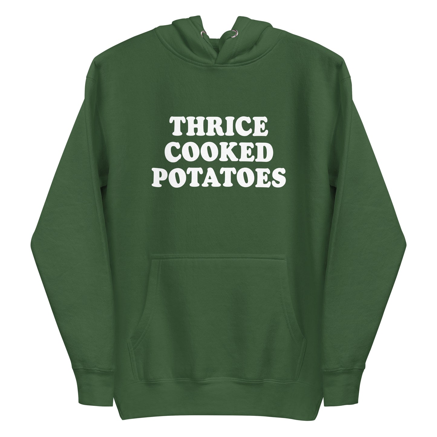 Forest Green Thrice Cooked Potatoes Hoodie from Nina's Funky Shop by ninanush - Love potatoes? Looking for a funny gift for a friend? Our Thrice Cooked Potatoes Hoodie is just what you need. It's a unisex hoodie with "Thrice Cooked Potatoes" on the front. A funny foodie hoodie for cozy nights in or funky stand out streetwear. This funny potato enthusiast hoodie is made just for you.