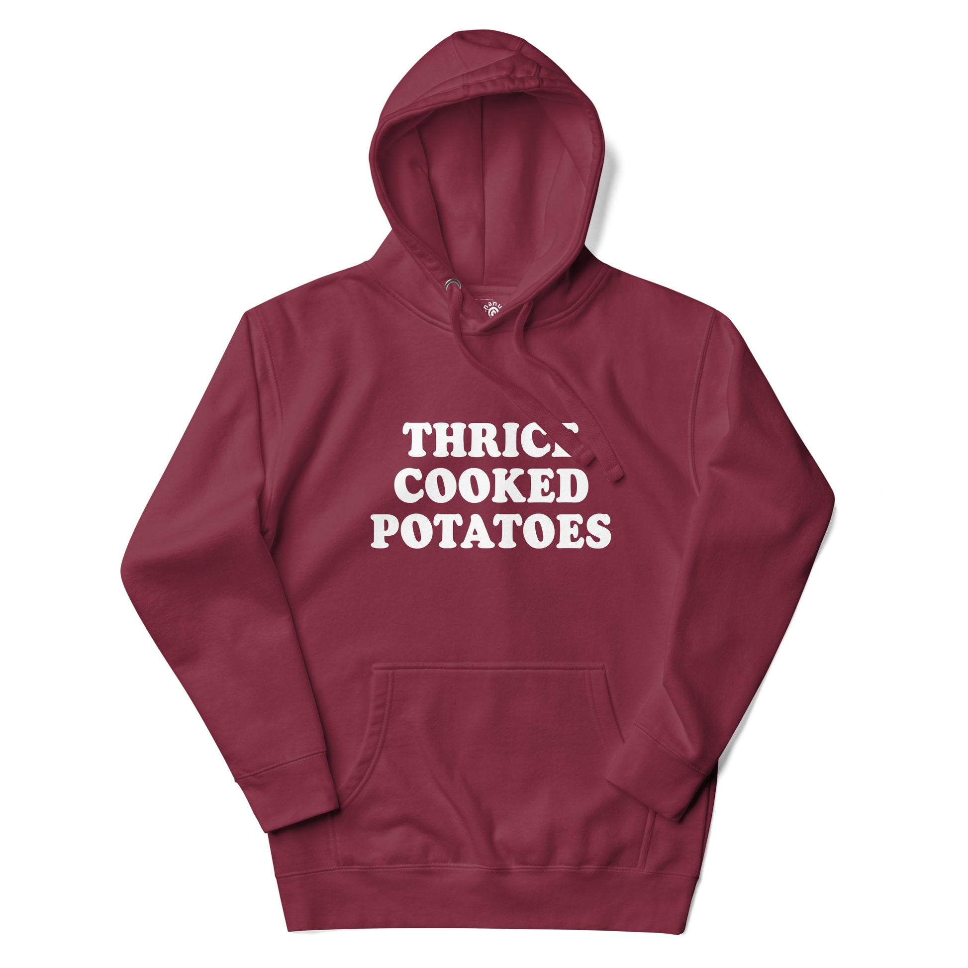 Maroon Thrice Cooked Potatoes Hoodie from Nina's Funky Shop by ninanush - Love potatoes? Looking for a funny gift for a friend? Our Thrice Cooked Potatoes Hoodie is just what you need. It's a unisex hoodie with "Thrice Cooked Potatoes" on the front. A funny foodie hoodie for cozy nights in or funky stand out streetwear. This funny potato enthusiast hoodie is made just for you.