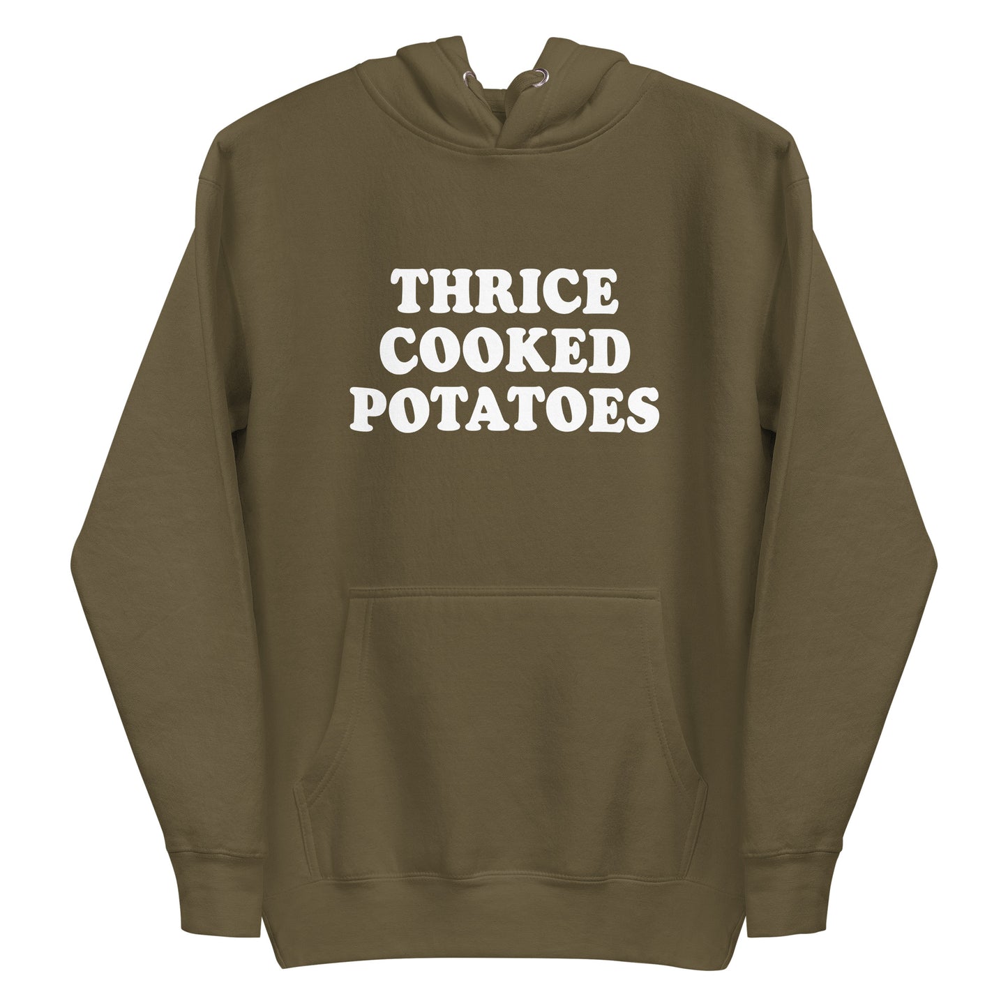 Army Green Thrice Cooked Potatoes Hoodie from Nina's Funky Shop by ninanush - Love potatoes? Looking for a funny gift for a friend? Our Thrice Cooked Potatoes Hoodie is just what you need. It's a unisex hoodie with "Thrice Cooked Potatoes" on the front. A funny foodie hoodie for cozy nights in or funky stand out streetwear. This funny potato enthusiast hoodie is made just for you.