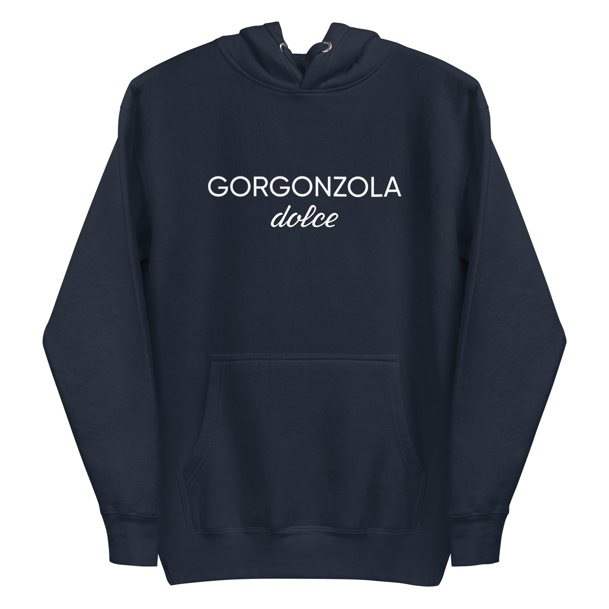 Navy  Gorgonzola Dolce Hoodie from Nina's Funky Shop by ninanush - Love Gorgonzola? Looking for a funny Foodie Gift? Our Gorgonzola Dolce Hoodie is soft, comfortable and just what you need. It's a unisex hoodie that comes in a variety of colors with "Gorgonzola Dolce" on the front. A funny foodie hoodie for cozy nights in or funky stand out streetwear for Gorgonzola aficionados.