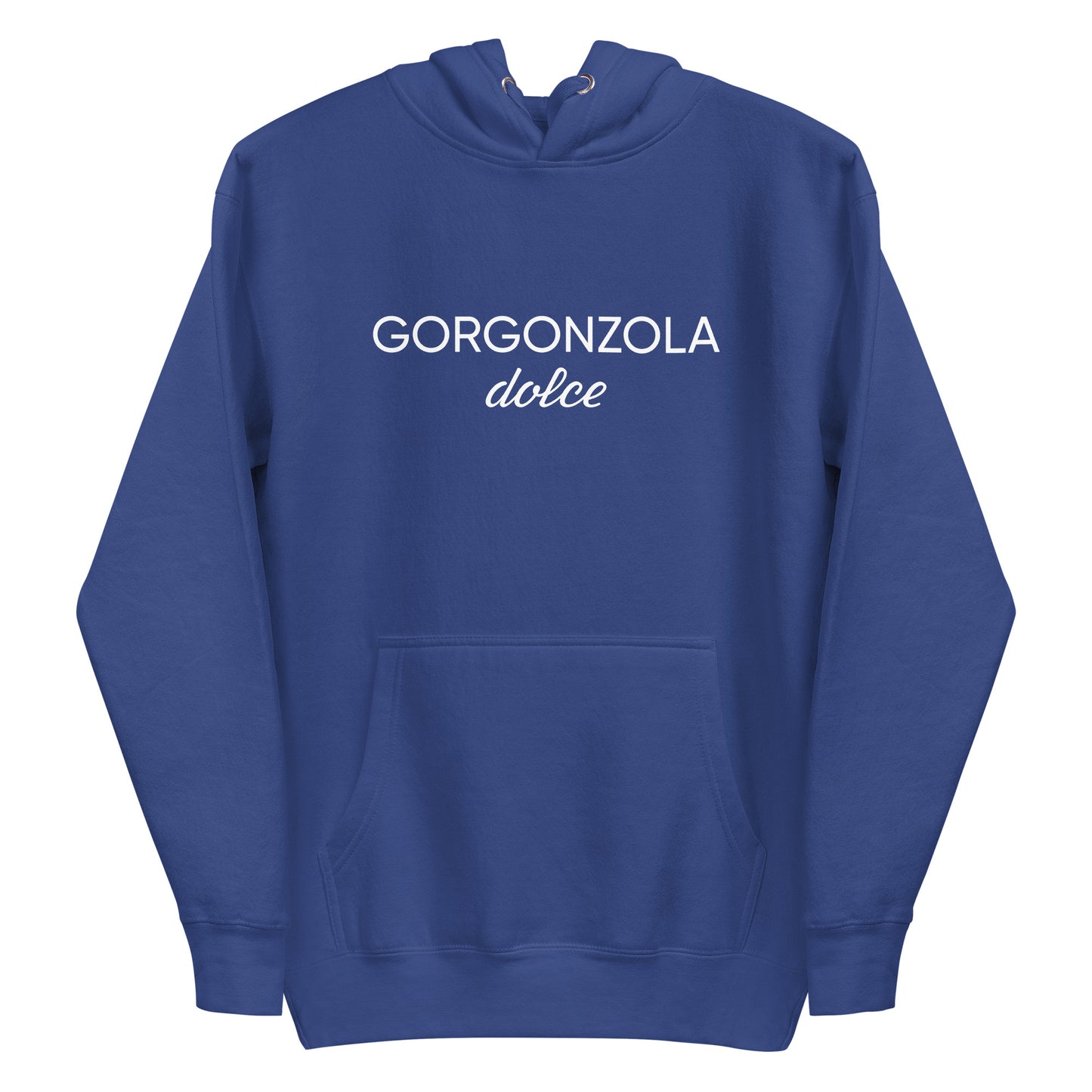 Royal Blue  Gorgonzola Dolce Hoodie from Nina's Funky Shop by ninanush - Love Gorgonzola? Looking for a funny Foodie Gift? Our Gorgonzola Dolce Hoodie is soft, comfortable and just what you need. It's a unisex hoodie that comes in a variety of colors with "Gorgonzola Dolce" on the front. A funny foodie hoodie for cozy nights in or funky stand out streetwear for Gorgonzola aficionados.