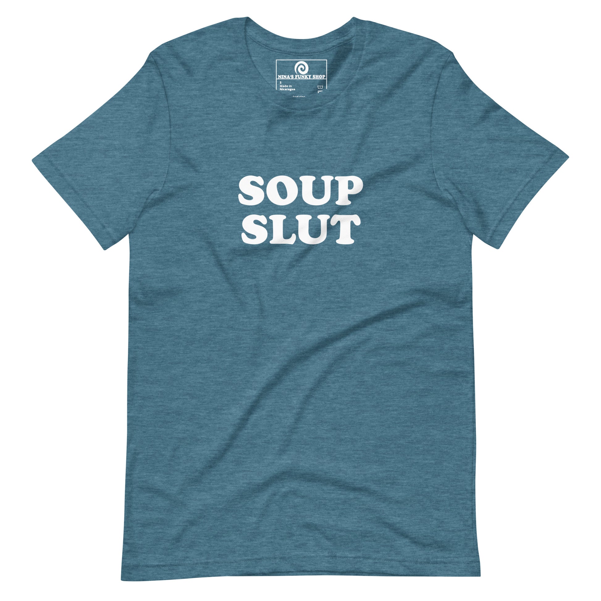 Blue soup slut t-shirt - Are you slut for soup? Looking for a funny gift for a foodie? Our Soup Slut T-shirt is just what you need. It's a soft and comfortable shirt with "Soup Slut", expertly printed on the front. The perfect tee for soup lovers and foodies of all kinds.