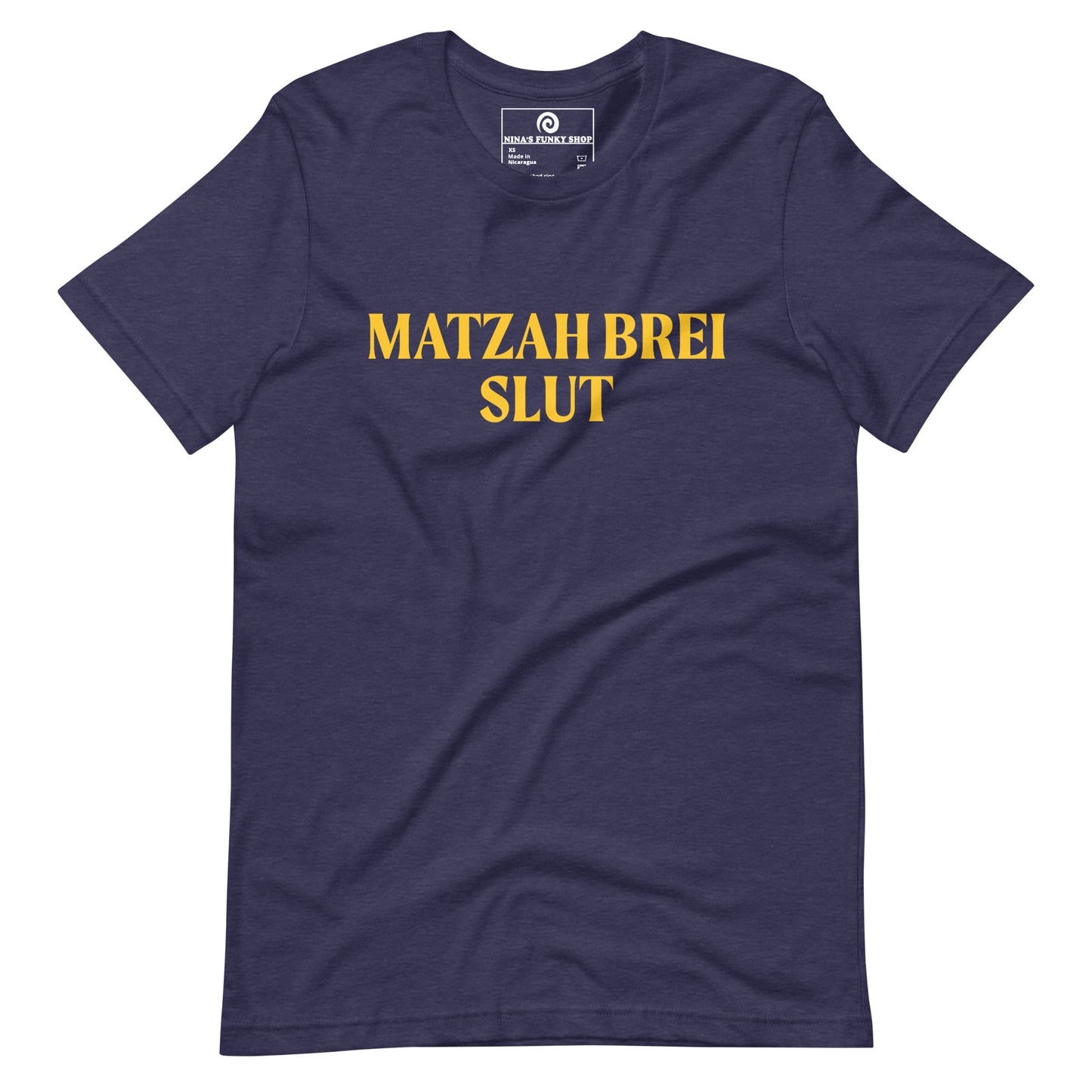 Navy Matzah Brei Slut - Love matzah brei? Looking for a funny Passover gift? Our Matzah Brei T-shirt is soft, comfortable and just what you need. It's a comfortable, unisex t-shirt that comes in a variety of colors with "Matzah Brei Slut", expertly printed on the front. A funny t-shirt for Passover and for matzah lovers and haters of all kinds.