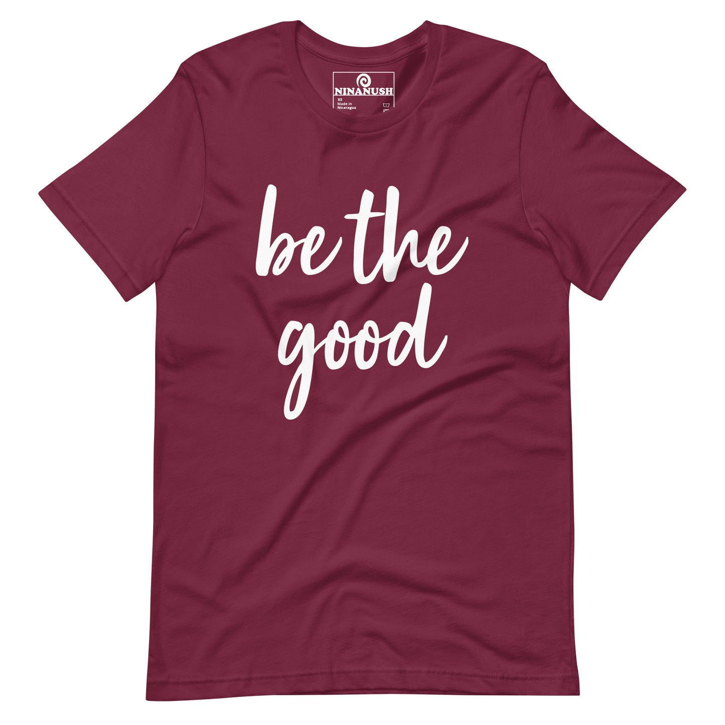 Be The Good T-shirt