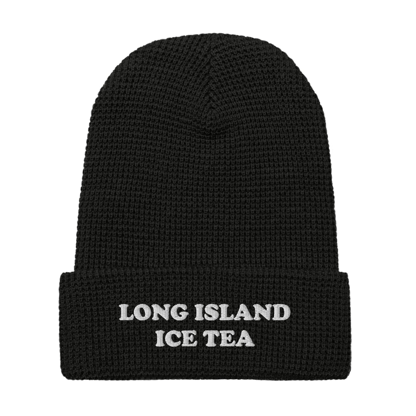 Black Embroidered Waffle Beanie with Long Island Ice Tea - Big fan of Long Island ice tea? This warm and comfortable Long Island Ice Tea Beanie is just for you. It's a waffle beanie with a unique honeycomb-like weave. It comes in a variety of colors with "Long Island Ice Tea" on the front. The perfect funky hat for Long Island Ice Tea enthusiasts and cocktail lovers of all kinds.