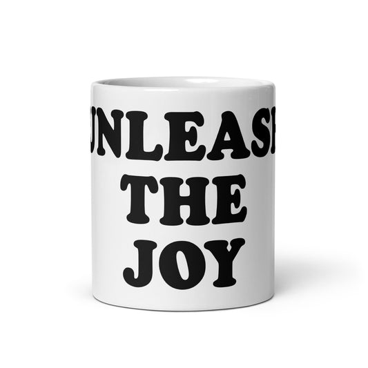 Unleash The Joy Mug