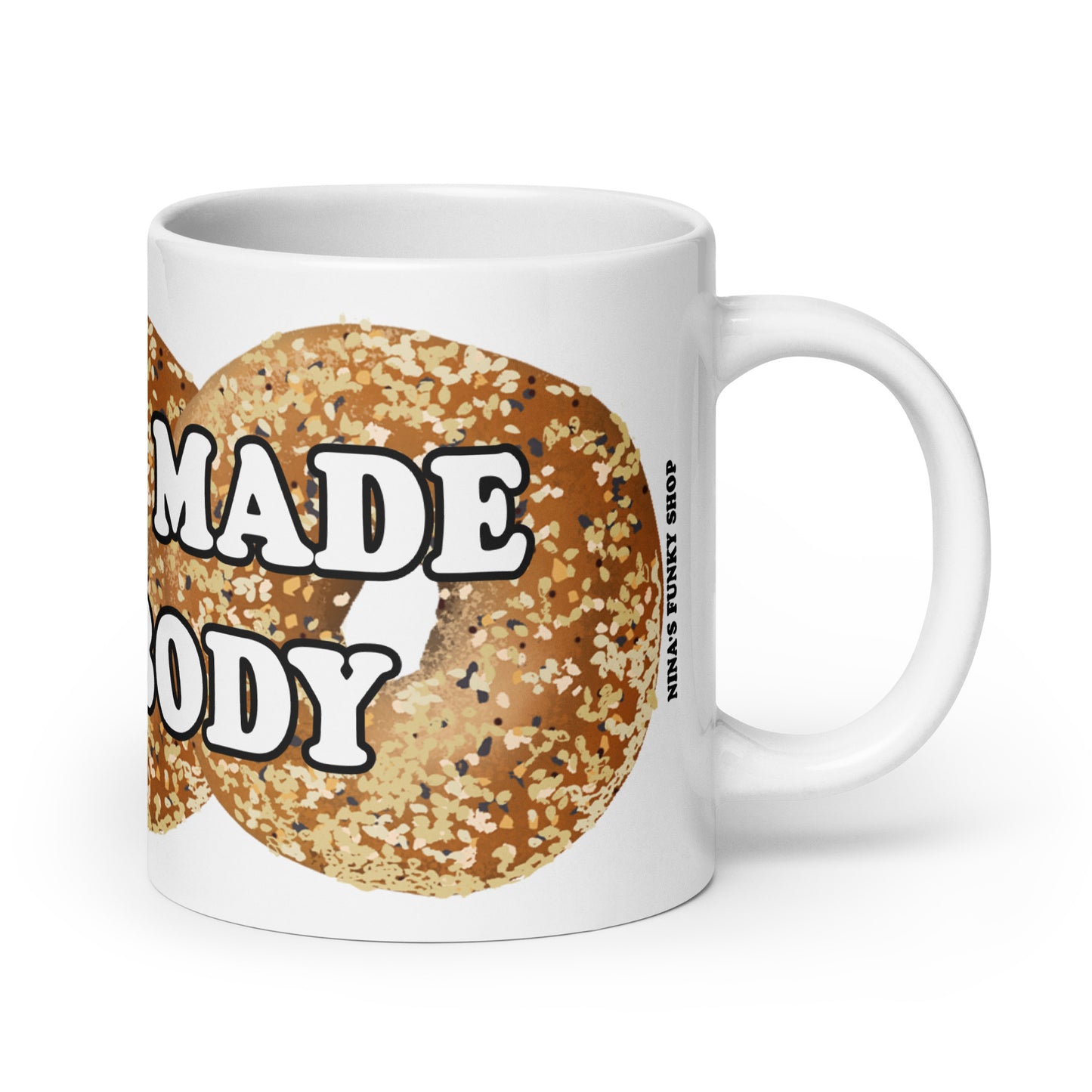 Everything Bagel Mug - Our Bagels Made This Body Mug has a unique everything bagel design and saying. The perfect funny bagel mug for foodies of all kinds. 