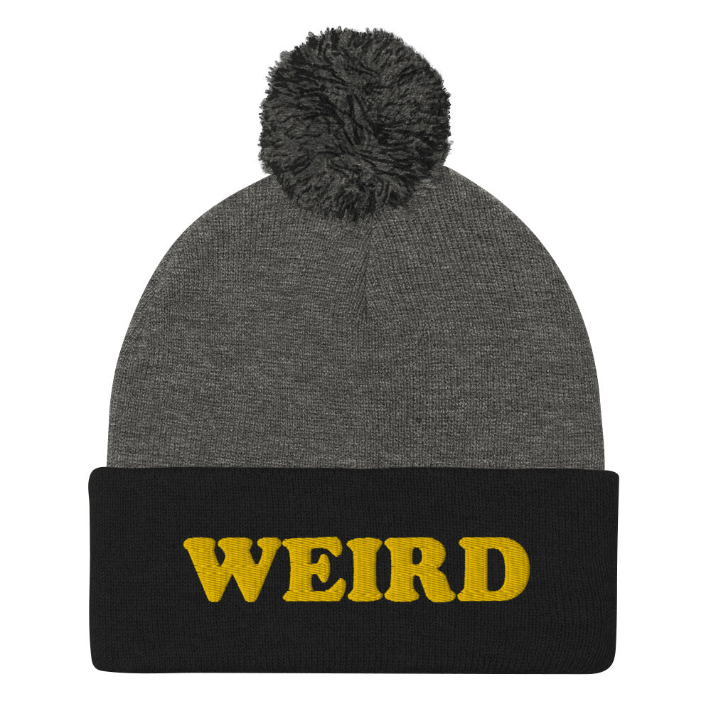 Weird and proud? Celebrate your weirdness in this weird beanie. It's a perfect cozy hat that's unique and meaningful statement hat for weird people. Weird is good, so be yourself and stay weird. Shop funny foodie beanies, weird hats & tshirts for foodies and funky people, unusual animal hoodies, gifts for foodies & more