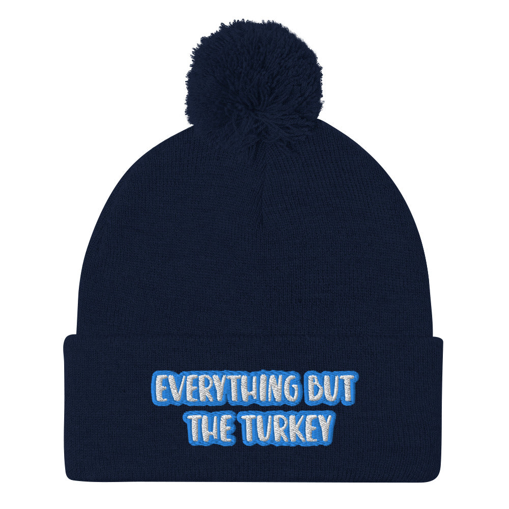 How to tell your family you're vegan at thanksgiving? Let your hat do the talking in this unique embroidered "EVERYTHING BUT THE TURKEY" beanie. It's warm, meaningful and the perfect way to upset the family at thanksgiving! Eat your vegan thanksgiving food while wearing this vegan thanksgiving hat. Stay strong, go vegan.