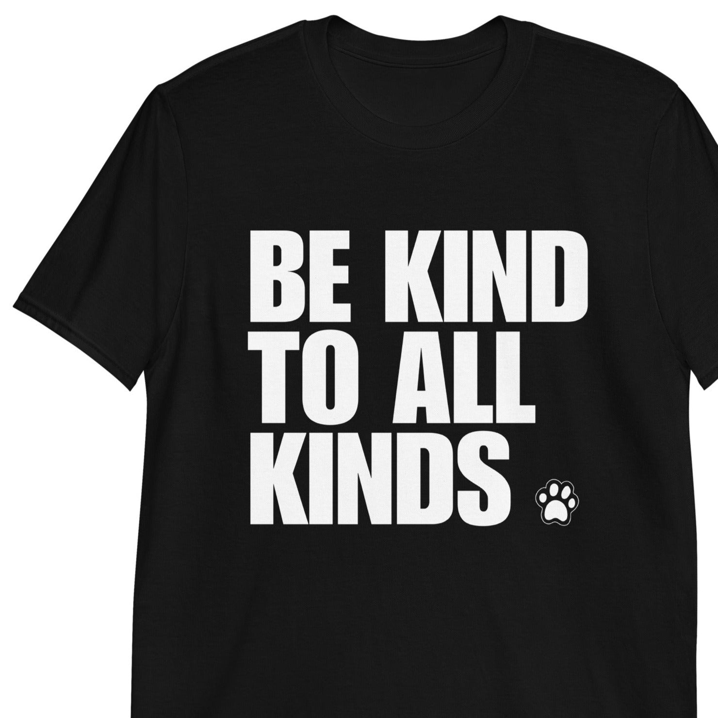 Be kind to all kinds vegan foodie saying t-shirt. A soft and comfortable classic t-shirt with a meaningful vegan message. If you're vegan for the animals, this animal activist t-shirt is made just for you. Wear this be kind to all kinds tee around town or give it as a unique gift to your favorite vegan for the animals. 