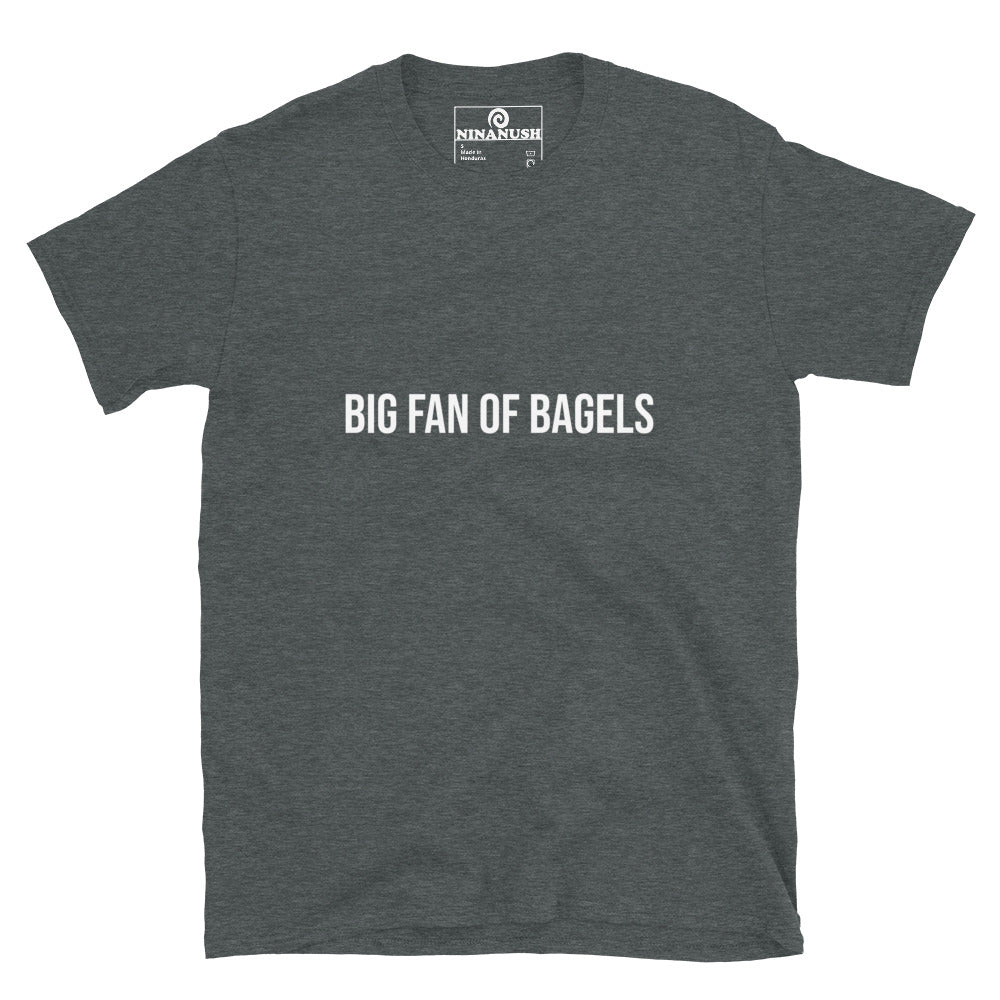 Gray big fan of bagels t-shirt for foodies and bagel addicts - This Big Fan of Bagels T-Shirt is a bagel lover must-have. It's a bagel fan t-shirt for everyday and a funny gift for bagel babes. It has a simple and cute foodie message printed on a high quality t-shirt. Eat your favorite bagel and show your love of bagels in this unique foodie t-shirt,  made just for you.