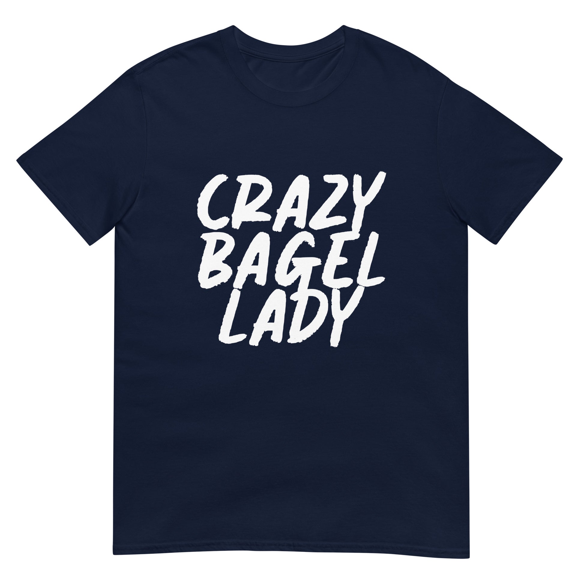 Navy blue unisex crazy bagel lady t-shirt for foodies and bagel addicts - Are you a crazy bagel lady? Stay funky in this crazy bagel lady t-shirt for bagel enthusiasts. Eat bagels in this funny bagel lover t-shirt with bagel saying. Be yourself and eat all of your favorite bagels in style or give the t-shirt as a funny gift for bagel lovers, bagel babes, crazy bagel lovers and weird foodies. 