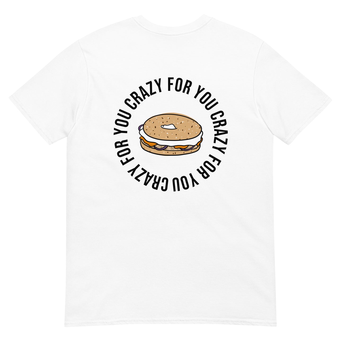 White everything bagel t-shirt, crazy about bagels unisex tee - Crazy for you bagel t-shirt for bagel enthusiasts. Eat bagels in this funny bagel lover t-shirt made just for you. It's a unique t-shirt with an everything bagel design. If you're crazy about bagels, eat your favorite bagels in style or give this tee as a funny gift for bagel lovers. Perfect for bagel babes, crazy bagel lovers or even your average foodie friend.