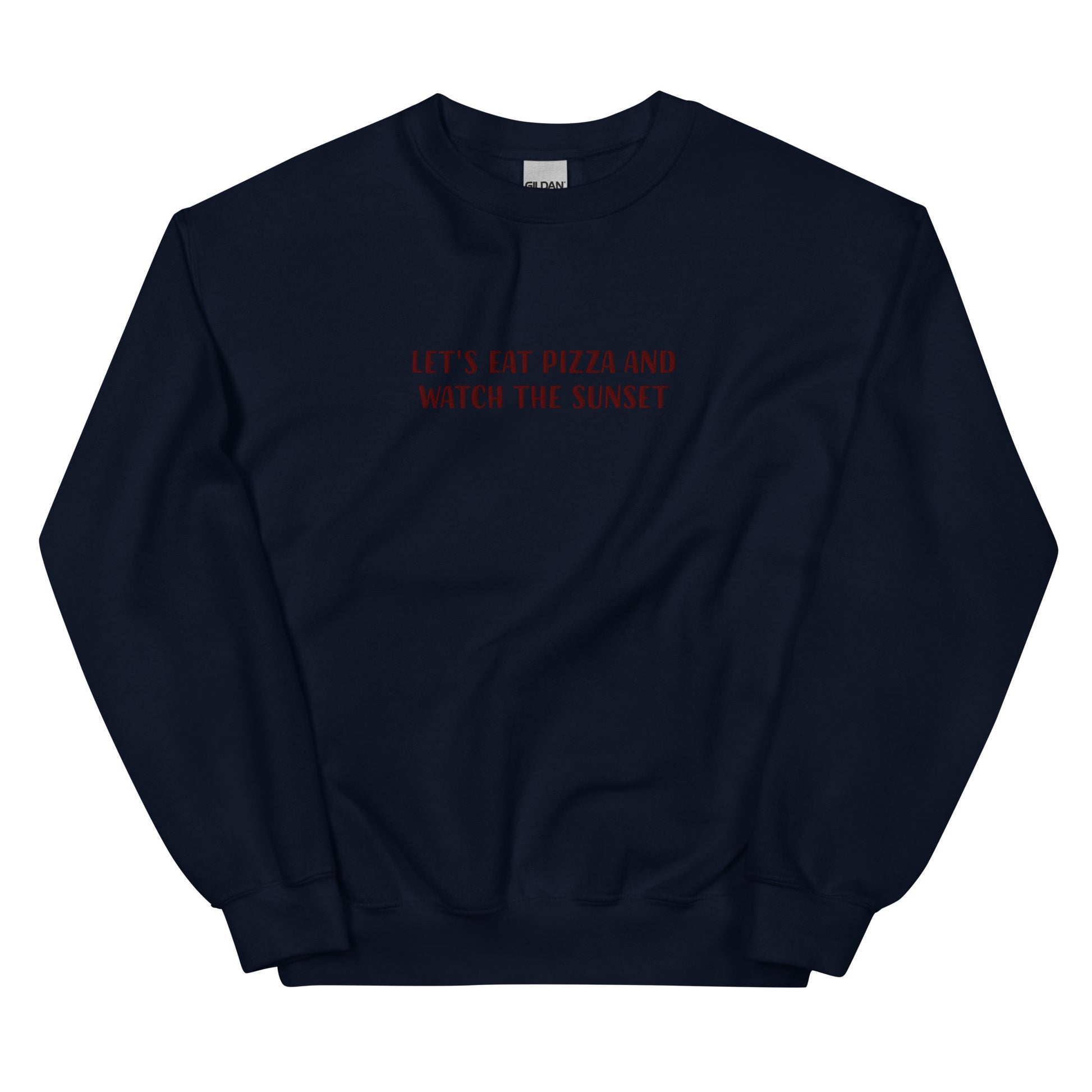 Navy blue foodie sweatshirt with red embroidery - Let's eat pizza and watch the sunset. This funny foodie sweatshirt is original, comfortable and made just for you. A unique embroidered sweatshirt for pizza lovers. It's the perfect weird sweatshirt for foodies, sunset chasers and pizza enthusiasts. Stay weird and celebrate your favorite foods in our funky foodie clothing.