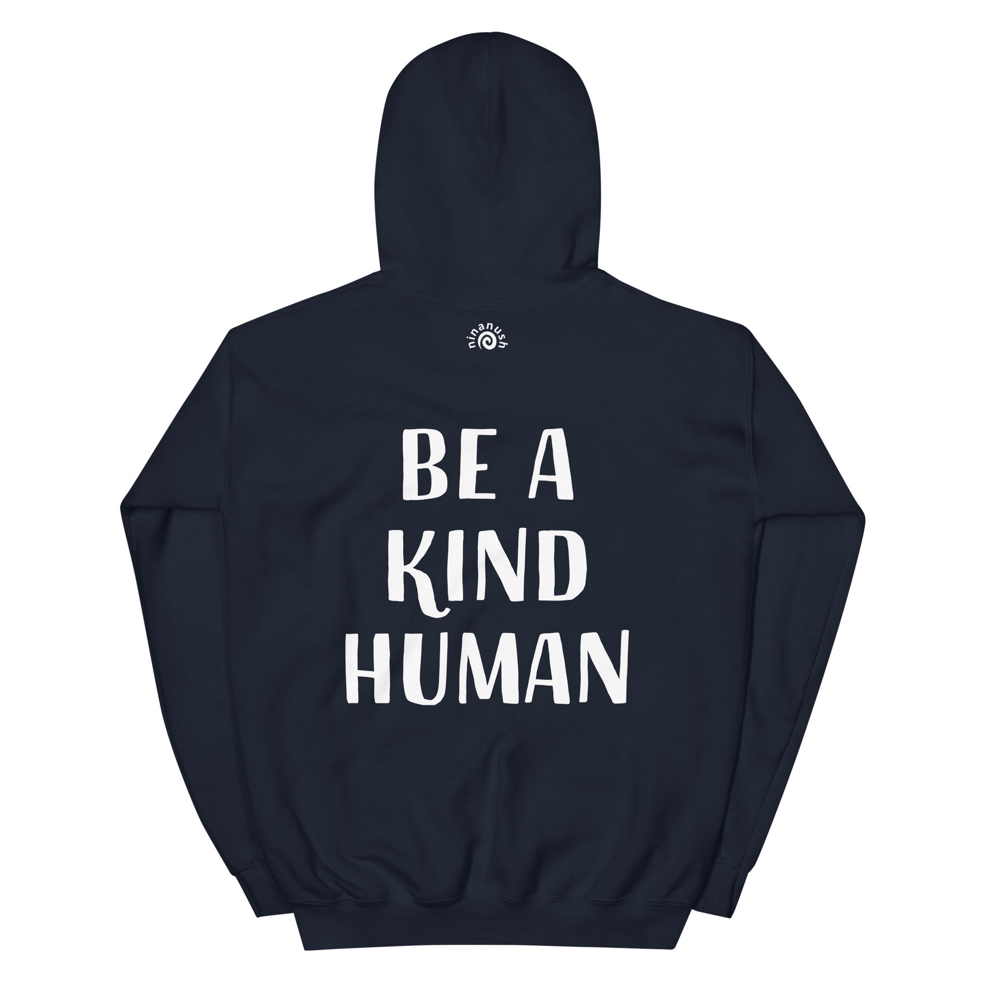 Navy blue inspirational saying hoodie with a positive message - This Be A Kind Human hoodie is soft, cozy and made just for you. It's a comfortable hoodie with a meaningful message about being kind. The hoodie's inspirational quote is meant to inspire empathy and a reminder to do good and do our best. Wear this positive saying hoodie, be kind to all kinds and do what makes you smile. 