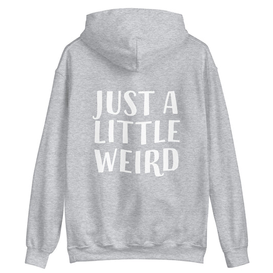 Light gray weird in a good way hoodie with inspirational quote about being yourself - Stay weird in a good way in this just a little weird hoodie. It's a hooded sweatshirt with a happy quote. Celebrate your weirdness and make a statement with a unique positive message hoodie made just for you. It's a classic hoodie with a cute saying. Stay weird, be kind to all kinds and do what makes you smile. 